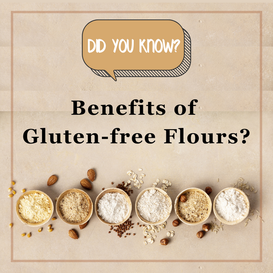 Did you Know the benefits of Gluten Free Flour?